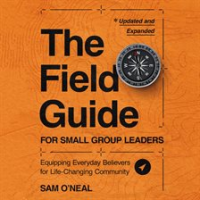 The_Field_Guide_for_Small_Group_Leaders